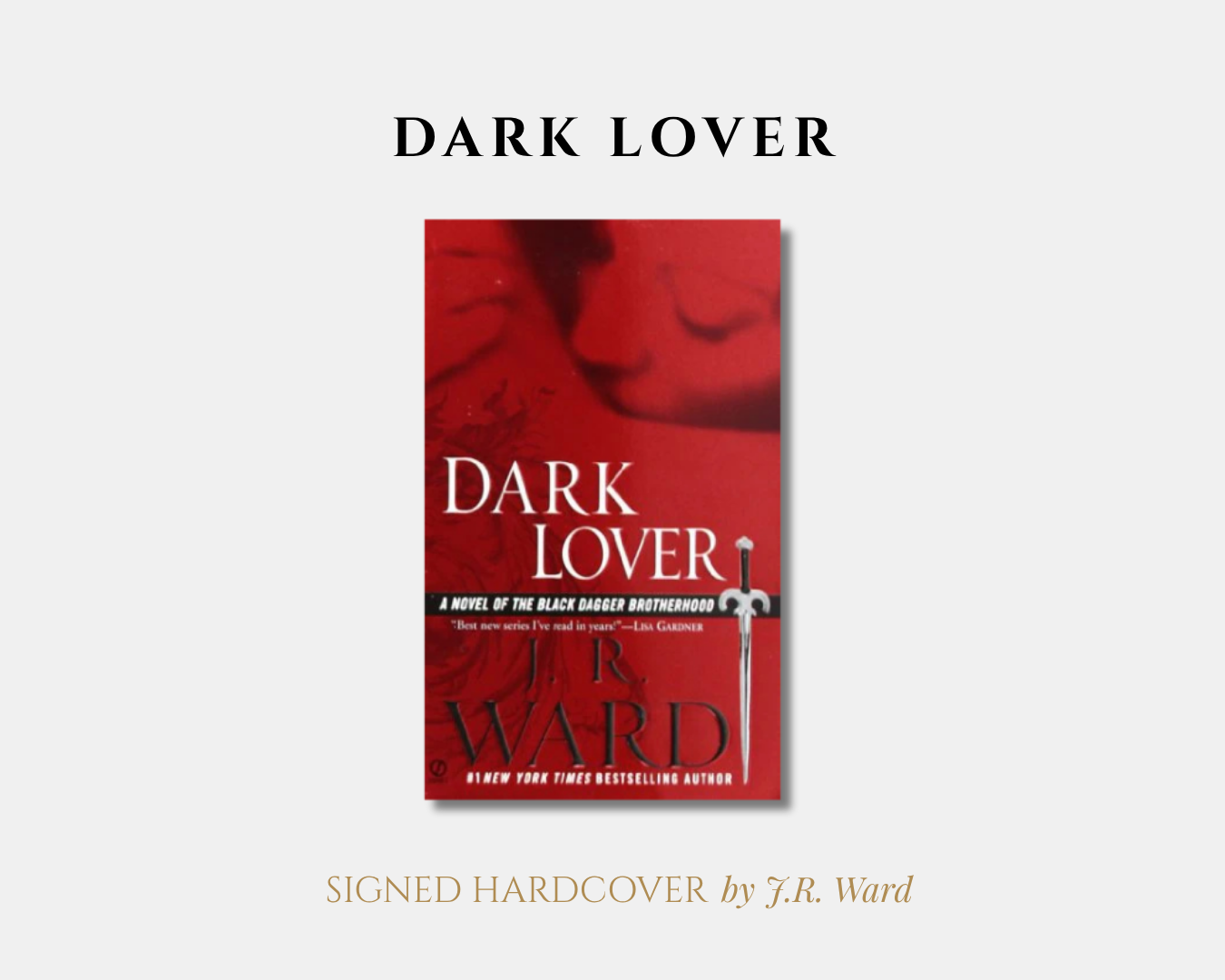 "Dark Lover" Signed Hardcover by J.R. Ward - Waitlist v 2