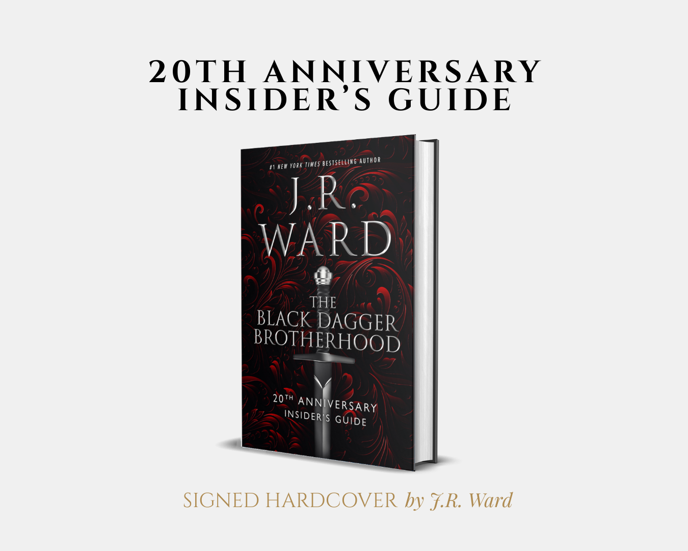 "20th ANNIVERSARY INSIDER'S GUIDE" Signed Hardcover by J.R. Ward