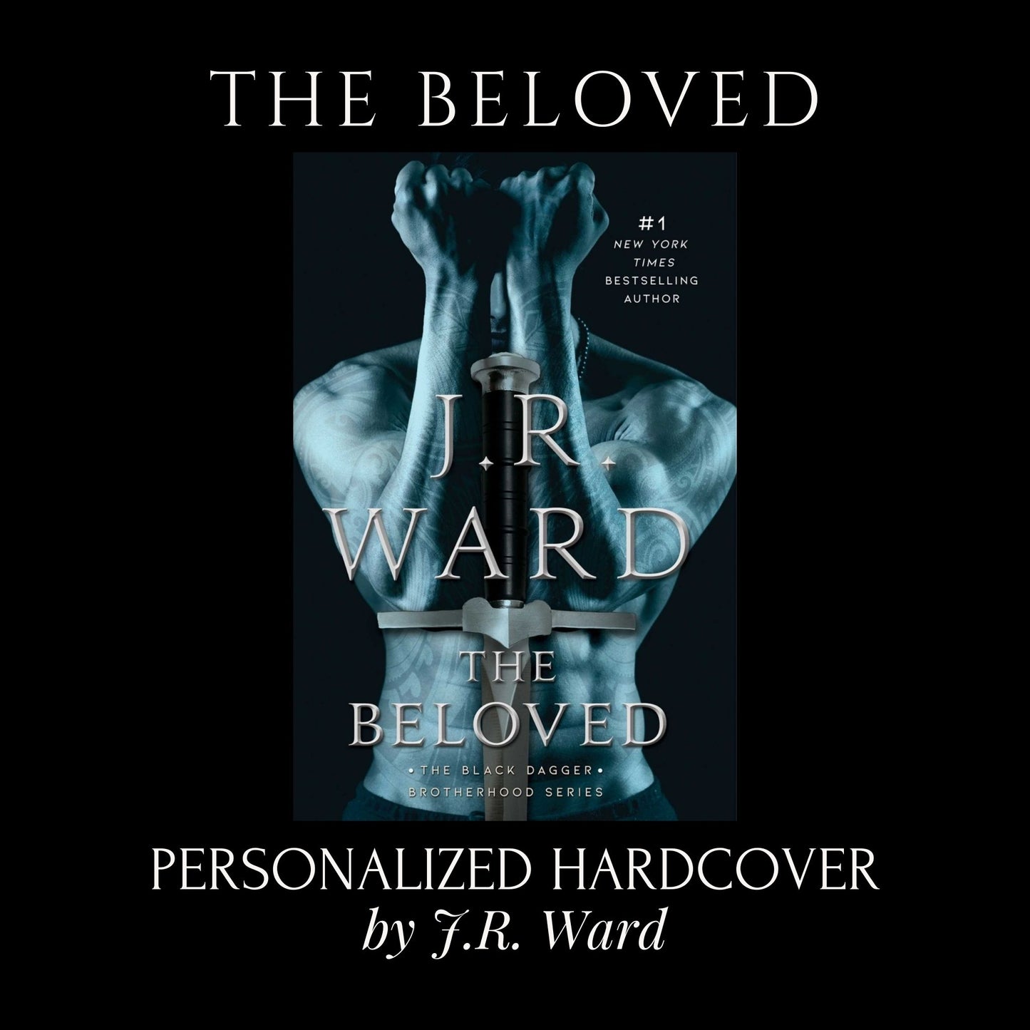 "THE BELOVED" Personalized Hardcover Book by J.R. Ward